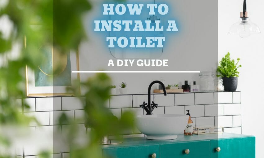 How To Install a Toilet